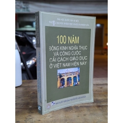 100 năm Đông Kinh Nghĩa Thục và công cuộc cải cách giáo dục ở Việt Nam hiện nay 291739