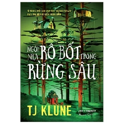 Ngôi Nhà Rô Bốt Trong Rừng Sâu - TJ.Klune 323122