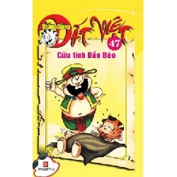 Thần Đồng Đất Việt 47 - Cứu Tinh Dần Béo 275845