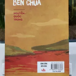 Tiểu thuyết Dòng sông bên chùa - Nguyễn Quốc Trung 785474