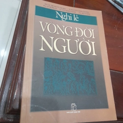 Nghi lễ VÒNG ĐỜI NGƯỜI (PGs. Lê Trung Vũ chủ biên)