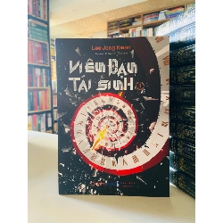 Viên đạn tái sinh (2 tập) - Lee Jong Kwan STB3596 Văn học