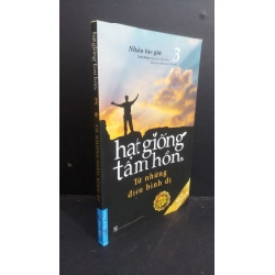 Hạt giống tâm hồn từ những điều bình dị 3 mới 90% bẩn nhẹ 2021 HCM0412 TÂM LÝ Oreka-Blogmeo