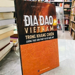 Địa đạo Việt Nam trong kháng chiến chống thực dân Pháp và đế quốc Mỹ - Đặng Việt Thủy 302931