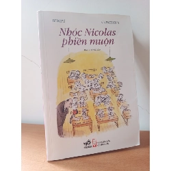 [Phiên Chợ Sách Cũ] Nhóc Nicolas Phiền Muộn (2017) - Sempé, Goscinny S2508