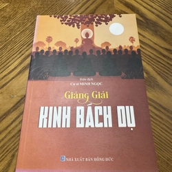 Giảng Giải KINH BÁCH DỤ