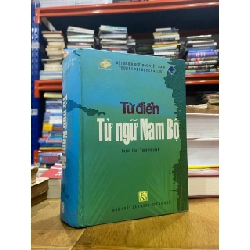 Từ điển từ ngữ Nam Bộ - Huỳnh Công Tín biên soạn 186836