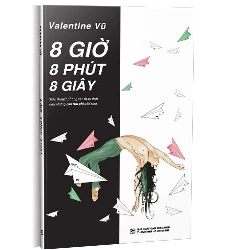 8 Giờ 8 Phút 8 Giây mới 100% Valentine Vũ 2020 HCM.PO