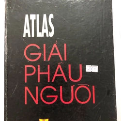 ATLAT GIẢI PHẪU NGƯỜI ( SÁCH DỊCH) - 647 TRANG, NXB: 2004