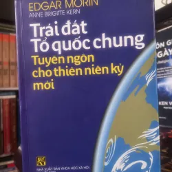 TRÁI ĐẤT TỔ QUỐC CHUNG - EDGAR MORIN