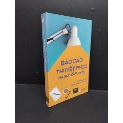 Báo cáo thuyết phục hạ gọc cấp trên mới 90% ố nhẹ gấp trang 2020 HCM1710 Lưu Hồi KỸ NĂNG