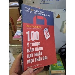 100 ý tưởng bán hàng hay nhất mọi thời đại 2018 mới 80% Sách Fake HCM.TN2308 MARKETING KINH DOANH