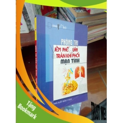 (TẶNG BOOKMARK) Phòng trị viêm phế quản và tràn khí phổi mạn tính - Vĩ Ngô 2004 Sách Y học - Sức khỏe - Thể thao RBK-AK19