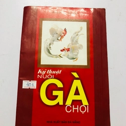 KỸ THUẬT NUÔI GÀ CHỌI