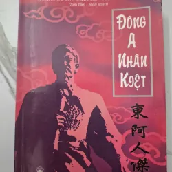 Đông A Nhân Kiệt - Hoàng Dương Chương & Trịnh Thị Nga - Lịch sử / Nhân vật 931820