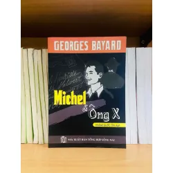 Michel và ông X - Georges Bayard