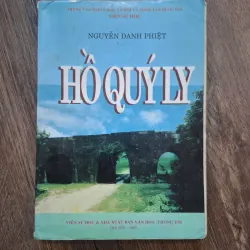 Hồ Quý Ly - Nguyễn Danh Phiệt - Lịch sử/Nghiên cứu