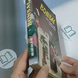 Bonsai: Cây dáng, thế và non bộ - Đỗ Hiệp 694948