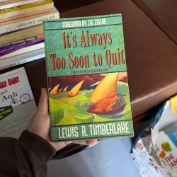 It’s Always Too Soon To Quit – Lewis R. Timberlake- K5 1044810