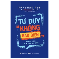 Tư duy "không bao biện" - Farshad Asl2019 New 100% HCM.PO Oreka-Blogmeo