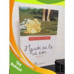 (TẶNG BOOKMARK) Người Xa Lạ Và Em - Meggie Phạm New 80% RBK.ASB0501