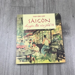 Sài gòn chuyện đời của phố. 8a2 542800