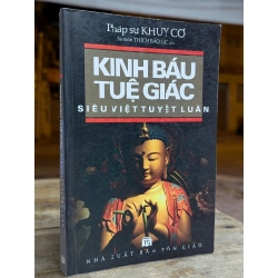 KINH BÁU TUỆ GIÁC SIÊU VIỆT TUYỆT LUẬN - PHÁP SƯ HUY CƠ