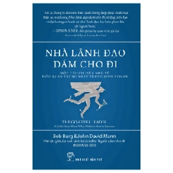 Nhà lãnh đạo dám cho đi - Một câu chuyện nhỏ về điều quan trọng nhất trong kinh doanh - Bob Burg, John David Mann 2022 New 100% HCM.PO