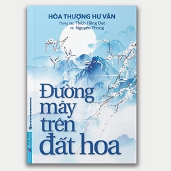 Sách Đường Mây Trên Đất Hoa - Nguyên Phong #TAKE