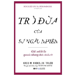 Trò Đùa Của Sự Ngẫu Nhiên - Nassim Nicholas Taleb 294323