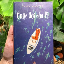 CUỘC ĐỜI CỦA PI – Yann Martel