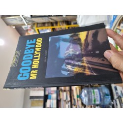 GOODBYE MR HOLLYWOOD - John Escott (Oxford Bookworms 1) (Luyện đọc tiếng Anh)