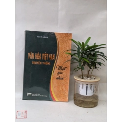 Văn Hóa Việt Nam Truyền Thống 1 Góc Nhìn - Nguyễn Thừa Hỷ