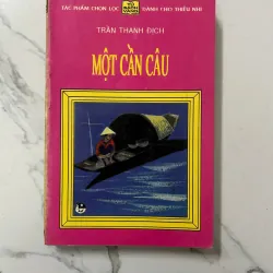 Một Cần Câu – Trần Thanh Địch