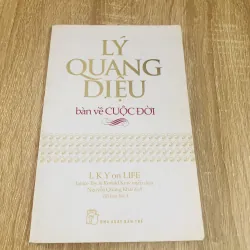 LÝ QUANG DIỆU BÀN VỀ CUỘC ĐỜI 