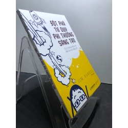 Đọc sách cùng PK - Sách Đột phá tư duy phi thường sáng tạo 2019 mới 90% bẩn bụi Jim Randel1207 KỸ NĂNG - GUBIZ 250469