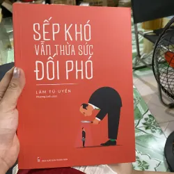 Sếp khó vẫn thừa sức đối phó 