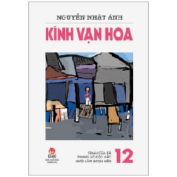 Kính Vạn Hoa - Tập 12 - Cháu Của Bà - Trúng Số Độc Đắc - Mười Lăm Ngọn Nến - Nguyễn Nhật Ánh (Mới 100%) Truyện thiếu nhi, NXB Kim Đồng - SÁCH ĐẠI HỌC