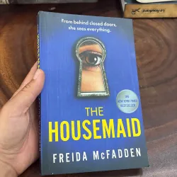 II Sách Ngoại Văn (Tiếng Anh): The Housemaid (Psychological Thriller) - Freida McFadden