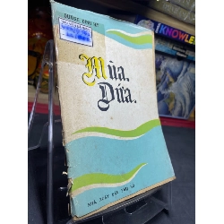 Mùa dứa 1978 mới 50% ố vàng rách bìa Dương Đình Hy HPB0906 SÁCH VĂN HỌC