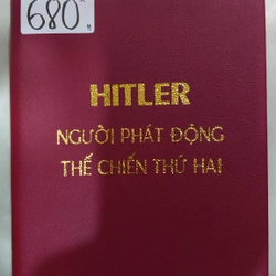 HITLER NGƯỜI PHÁT ĐỘNG THẾ CHIẾN THỨ HAI.
Tác giả: Gunter Peiss