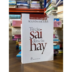 Từ câu sai đến câu hay - Nguyễn Đức Dân 186582