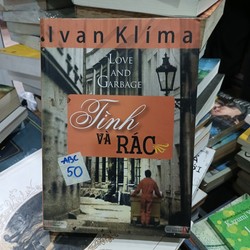 Tình và rác - Ivan Klíma