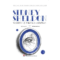 Người lạ trong gương TB (HH) - Sidney sheldon Mới 100% HCM.PO Độc quyền - Văn học, tiểu thuyết