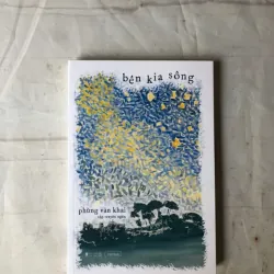 Bên Kia Sông - Phùng Văn Khai