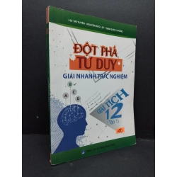 Đột phá tư duy giải nhanh trắc nghiệm mới giải tích 12 tập 1 mới 80% ố nhẹ 2018 HCM2809 GIÁO TRÌNH, CHUYÊN MÔN