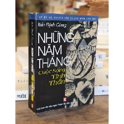 Những Năm Tháng - Cuộc Sống Tinh Thần | Bảo Định Giang