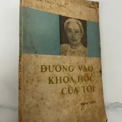 Tôn Thất Tùng - Đường vào khoa học của tôi
