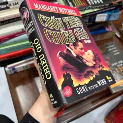 Cuốn Theo Chiều Gió (Gone With The Wind) – Margaret Mitchell - K3 1009623