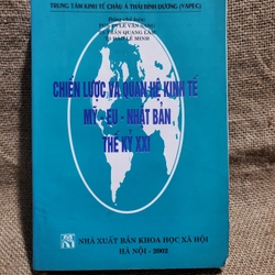 Chiến lược và quan hệ quốc Tế: Mỹ , EU, Nhật Bản thế kỷ 21